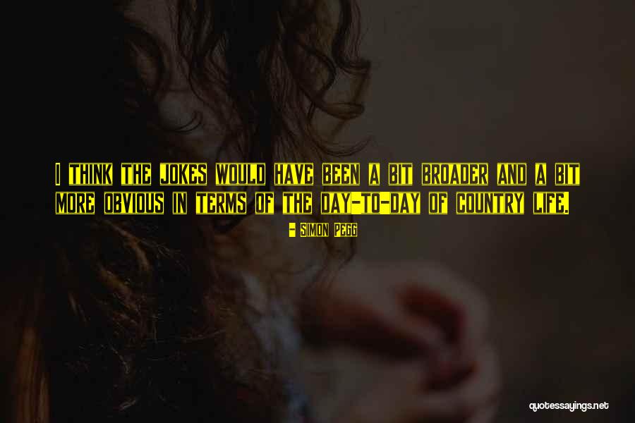 Inpatients With Lobelia Quotes By Simon Pegg Inpatients With Lobelia Quotes By Simon Pegg
