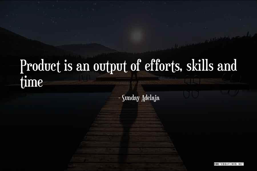 Input Output Quotes By Sunday Adelaja