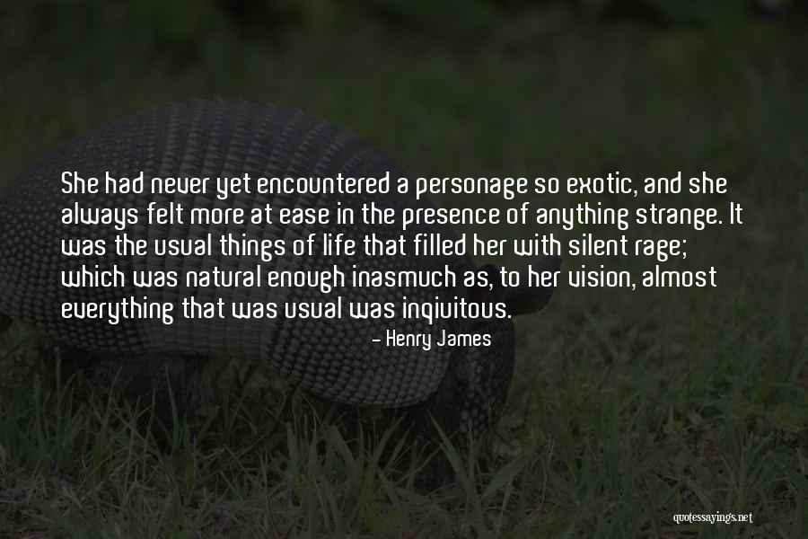 Inqiuitous Quotes By Henry James Inqiuitous Quotes By Henry James