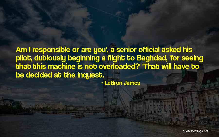 Inquest Quotes By LeBron James Inquest Quotes By LeBron James