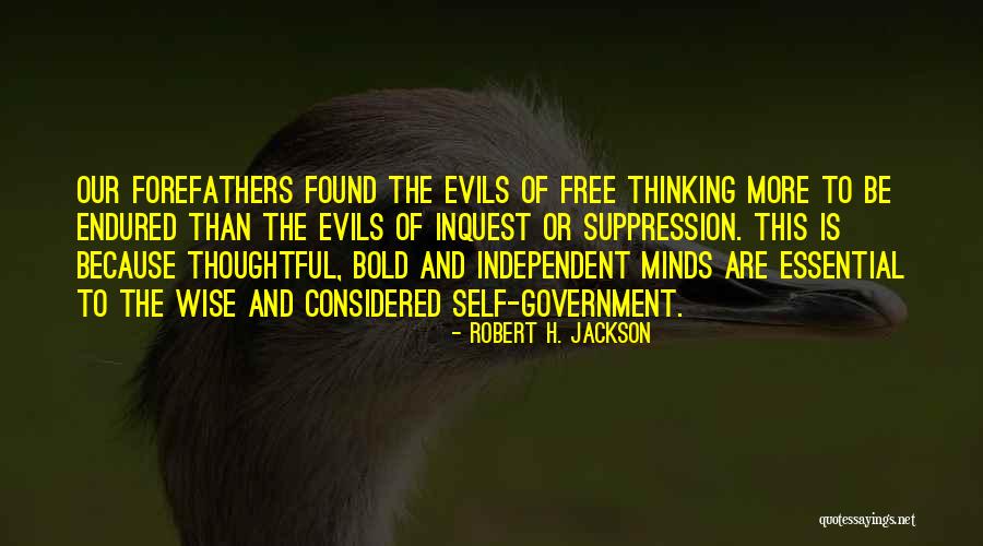 Inquest Quotes By Robert H. Jackson Inquest Quotes By Robert H. Jackson