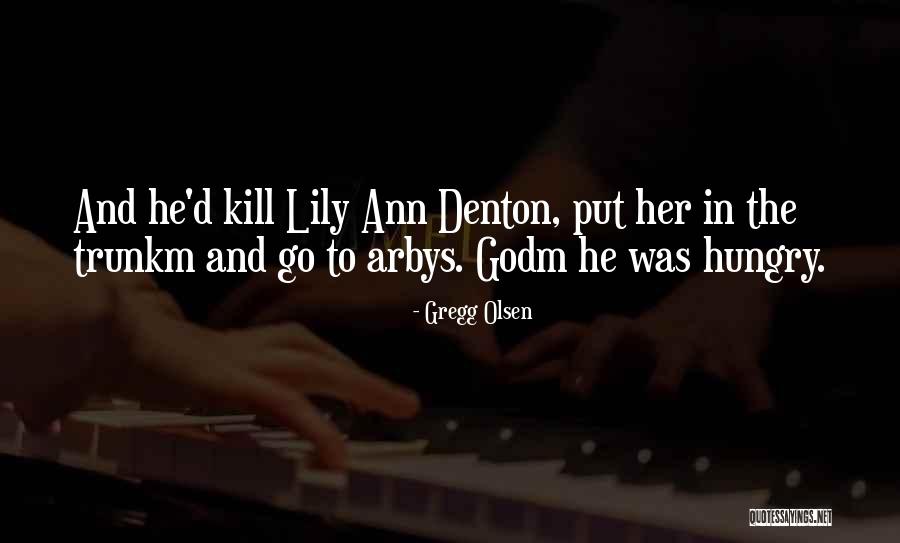 Inquest Report Quotes By Gregg Olsen Inquest Report Quotes By Gregg Olsen