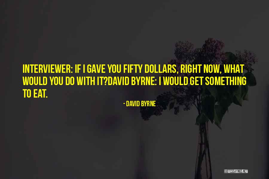 Inquietud Significado Quotes By David Byrne Inquietud Significado Quotes By David Byrne