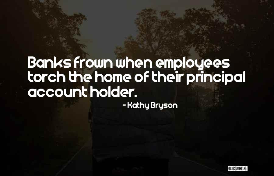 Inquilina Paga Quotes By Kathy Bryson Inquilina Paga Quotes By Kathy Bryson