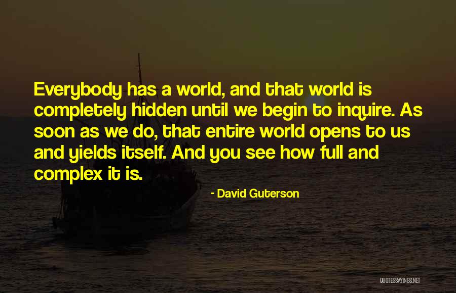 Inquire Best Quotes By David Guterson Inquire Best Quotes By David Guterson