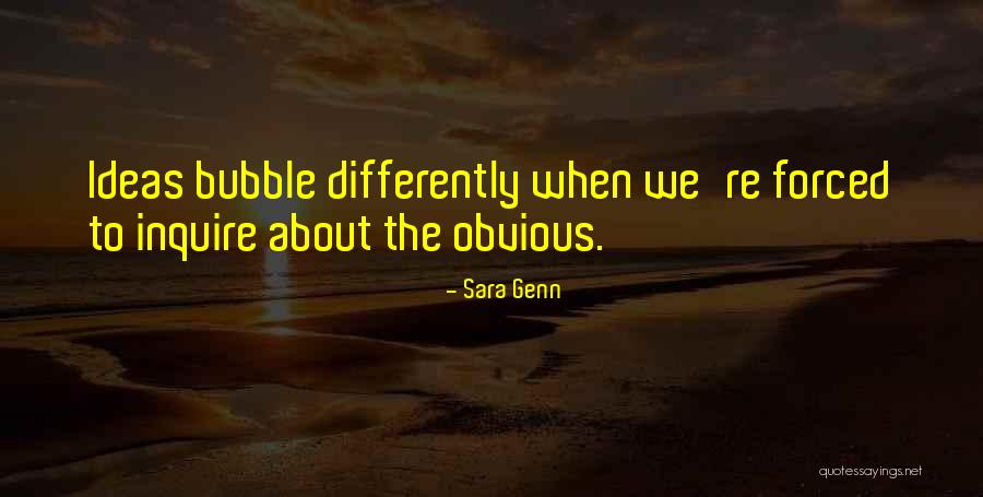 Inquire Best Quotes By Sara Genn Inquire Best Quotes By Sara Genn