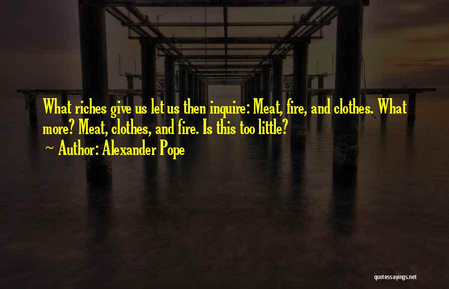 Inquire Quotes By Alexander Pope