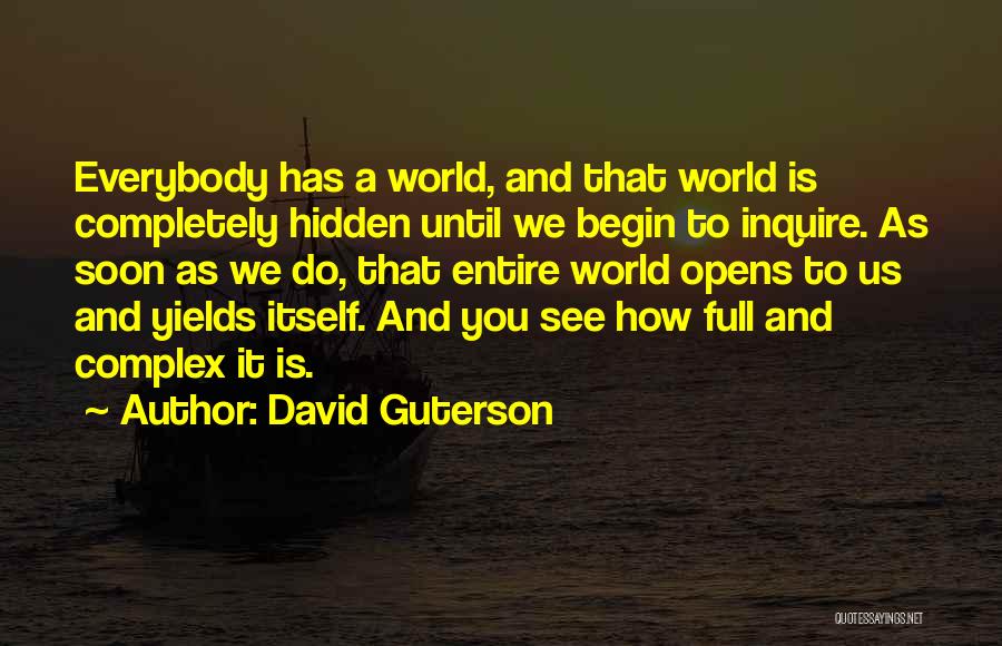 Inquire Quotes By David Guterson