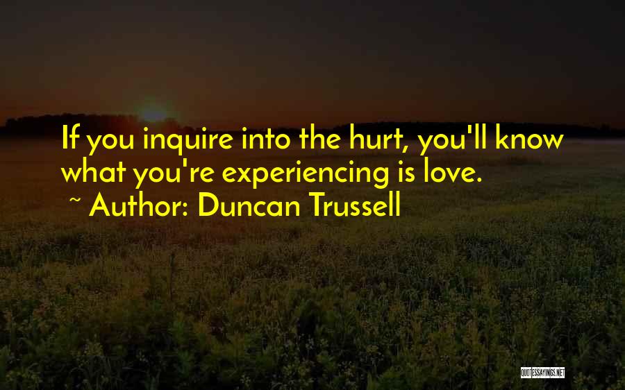 Inquire Quotes By Duncan Trussell