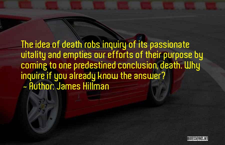 Inquire Quotes By James Hillman