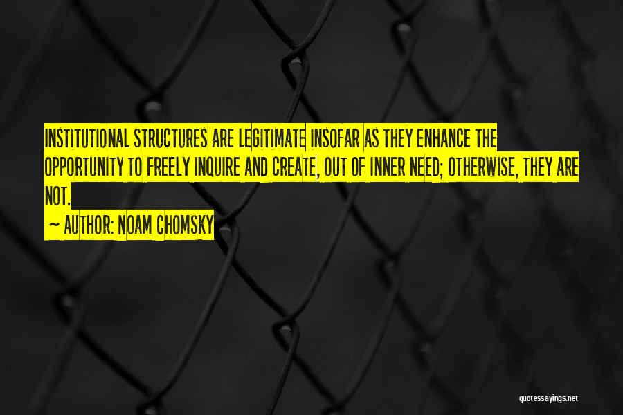 Inquire Quotes By Noam Chomsky