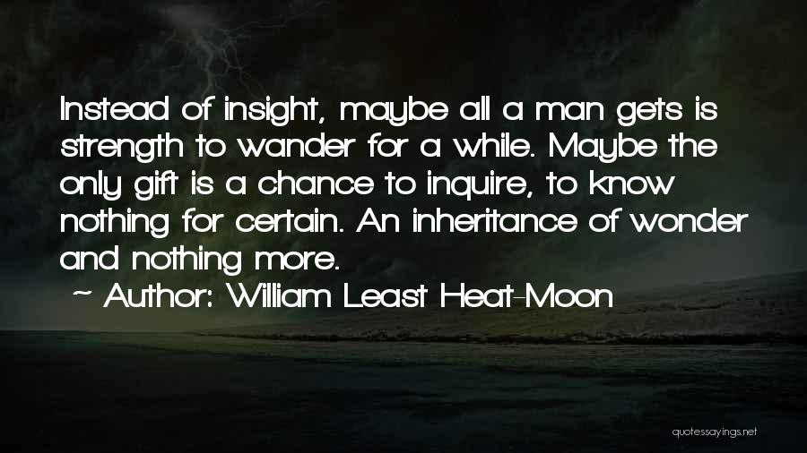 Inquire Quotes By William Least Heat-Moon