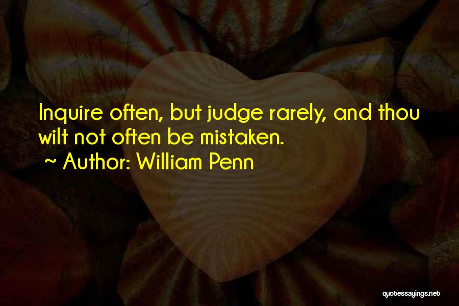 Inquire Quotes By William Penn