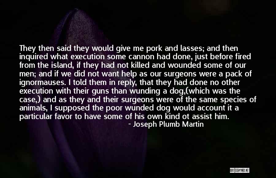 Inquired With Quotes By Joseph Plumb Martin Inquired With Quotes By Joseph Plumb Martin