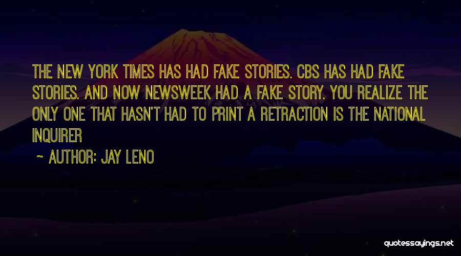 Inquirer Quotes By Jay Leno