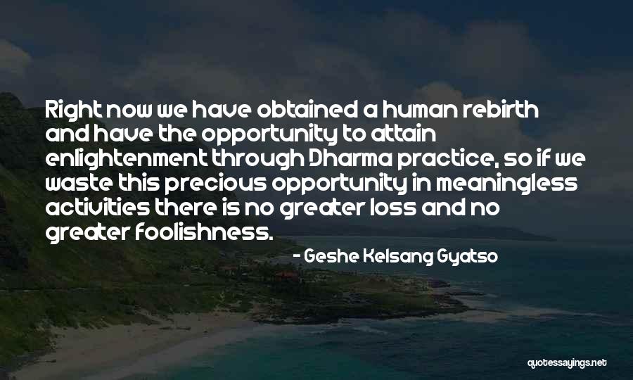 Inquirers Class Quotes By Geshe Kelsang Gyatso Inquirers Class Quotes By Geshe Kelsang Gyatso