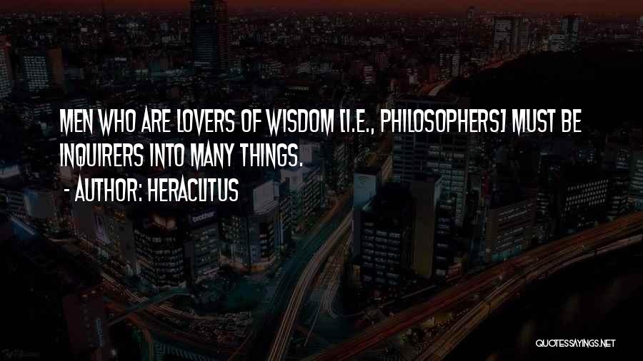 Inquirers Quotes By Heraclitus