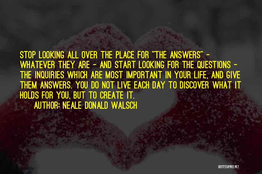 Inquiries Quotes By Neale Donald Walsch