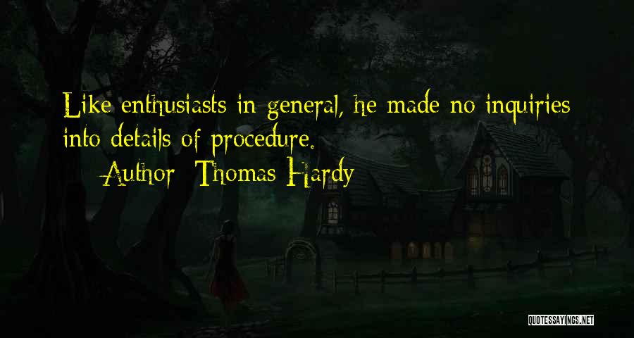 Inquiries Quotes By Thomas Hardy
