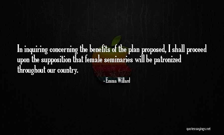 Inquiring Quotes By Emma Willard Inquiring Quotes By Emma Willard