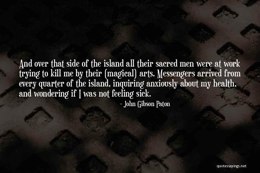Inquiring Quotes By John Gibson Paton Inquiring Quotes By John Gibson Paton