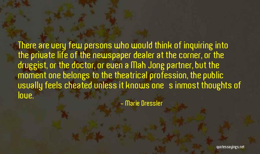 Inquiring Quotes By Marie Dressler Inquiring Quotes By Marie Dressler