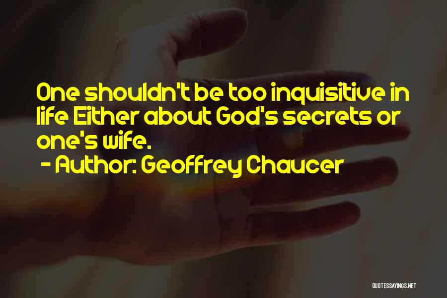 Inquisitive Quotes By Geoffrey Chaucer