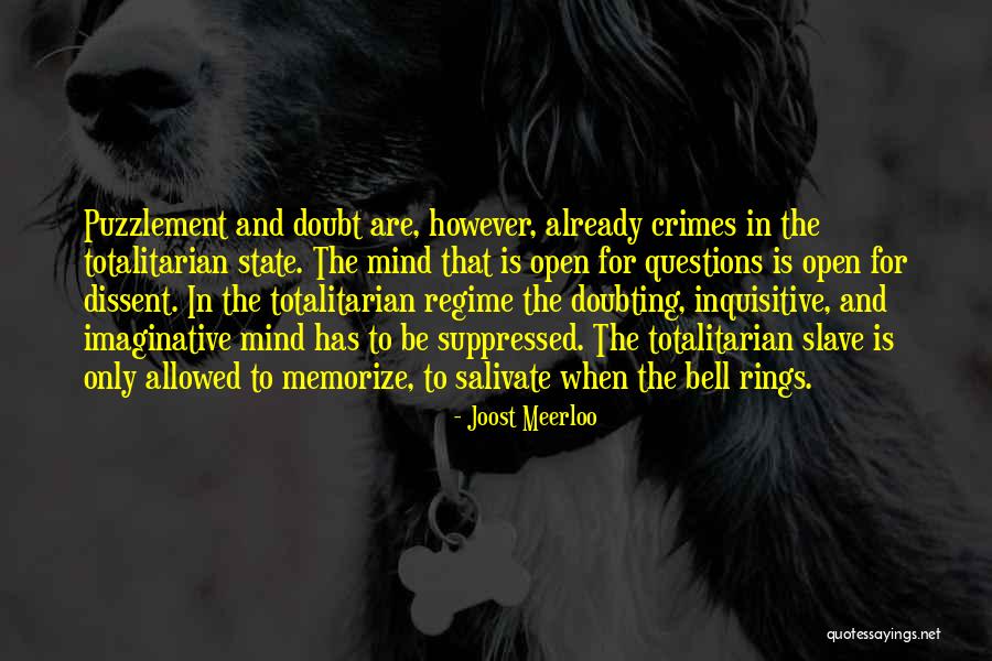 Inquisitive Quotes By Joost Meerloo Inquisitive Quotes By Joost Meerloo