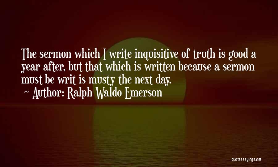 Inquisitive Quotes By Ralph Waldo Emerson