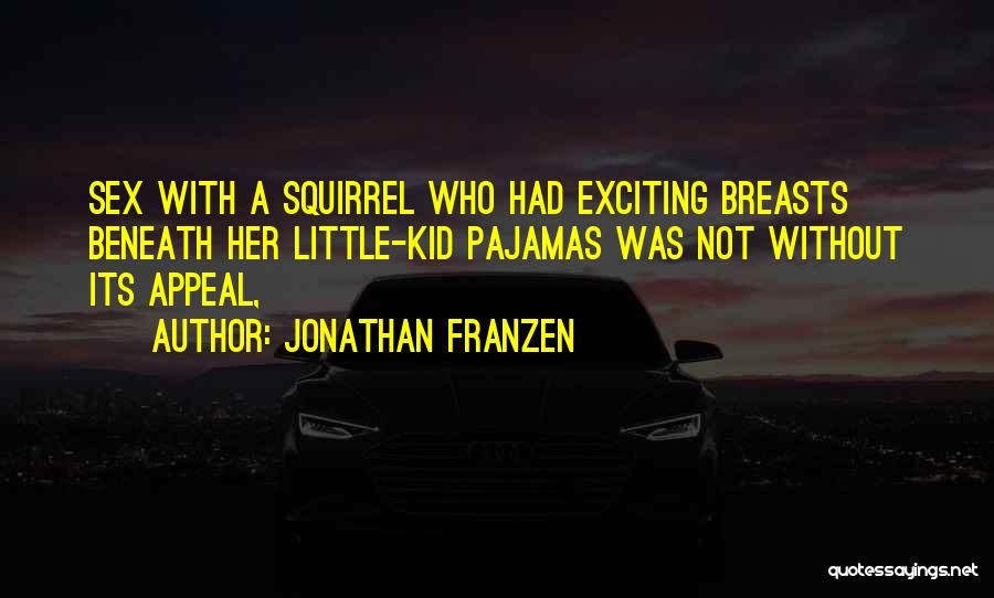 Inquisitivo Definicion Quotes By Jonathan Franzen