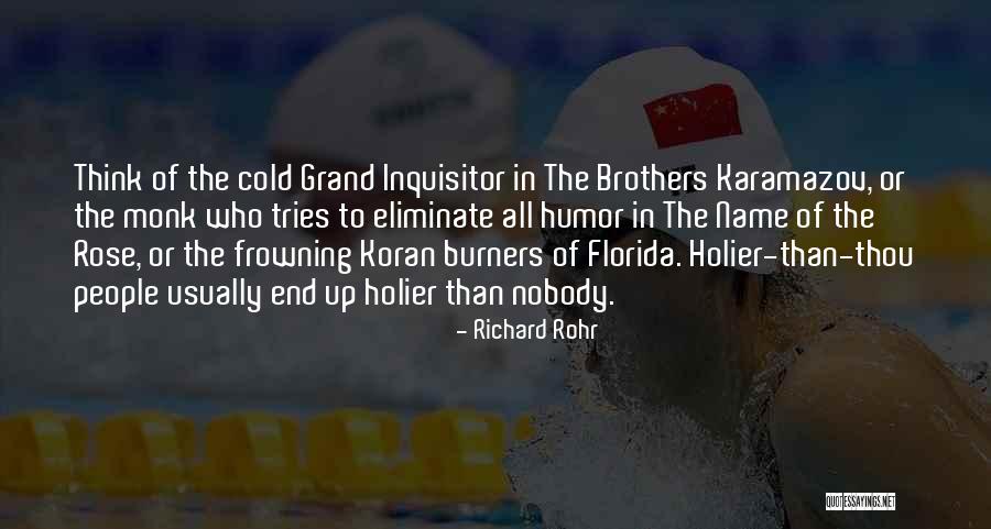 Inquisitor Karamazov Quotes By Richard Rohr Inquisitor Karamazov Quotes By Richard Rohr