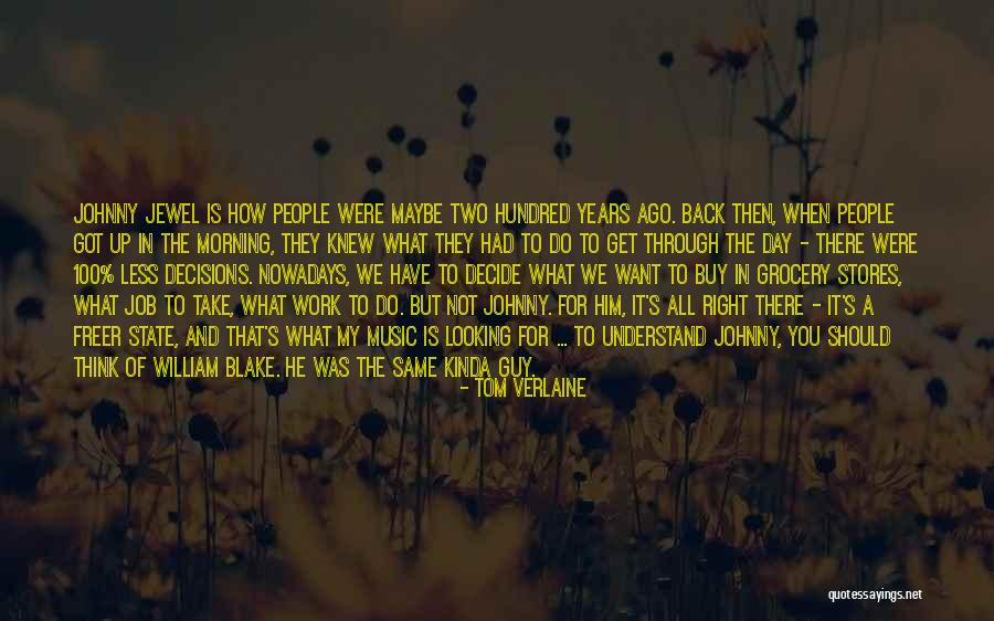 Inrae Quotes By Tom Verlaine Inrae Quotes By Tom Verlaine