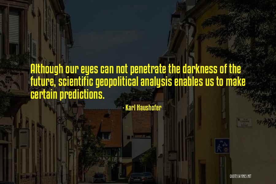 Inrigo Quotes By Karl Haushofer Inrigo Quotes By Karl Haushofer