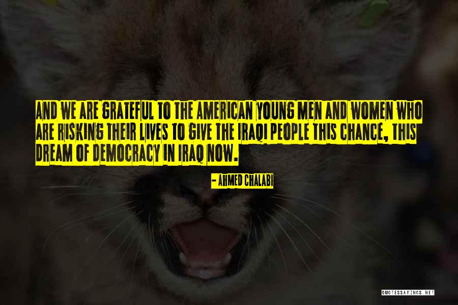 Inroad Quotes By Ahmed Chalabi Inroad Quotes By Ahmed Chalabi