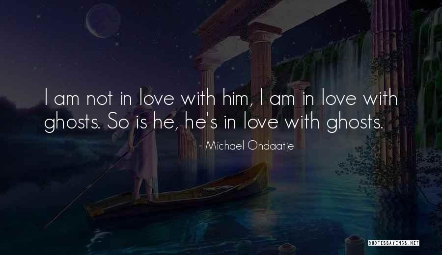 Inroad Quotes By Michael Ondaatje Inroad Quotes By Michael Ondaatje