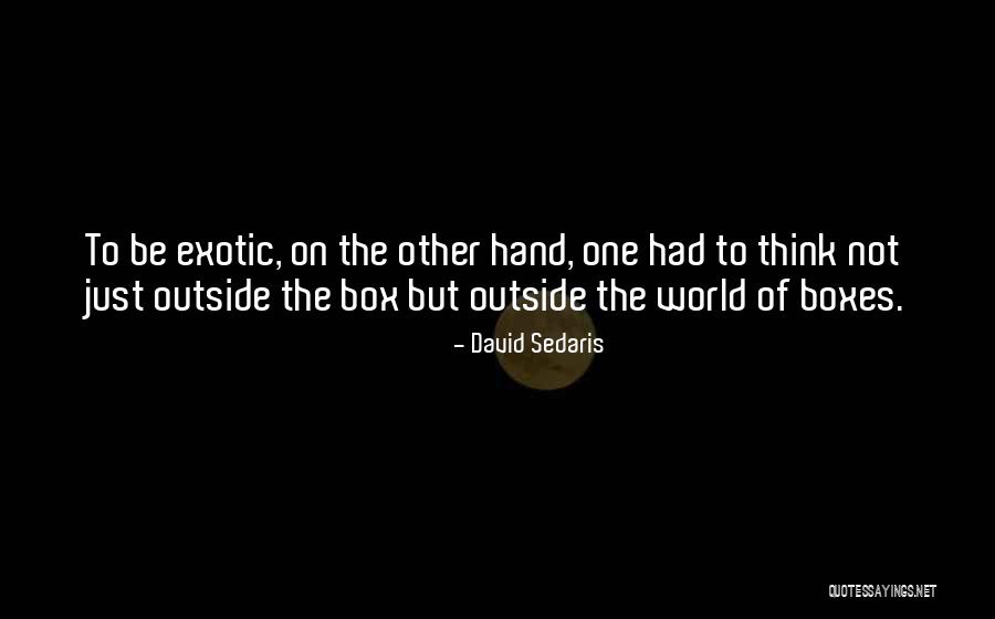 Ins Pido Quotes By David Sedaris Ins Pido Quotes By David Sedaris