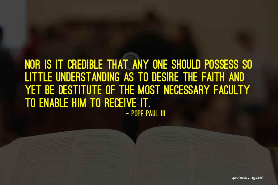 Insaan Ki Quotes By Pope Paul III