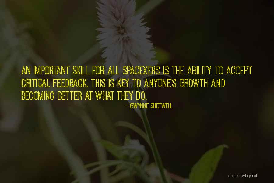 Insamity Quotes By Gwynne Shotwell Insamity Quotes By Gwynne Shotwell