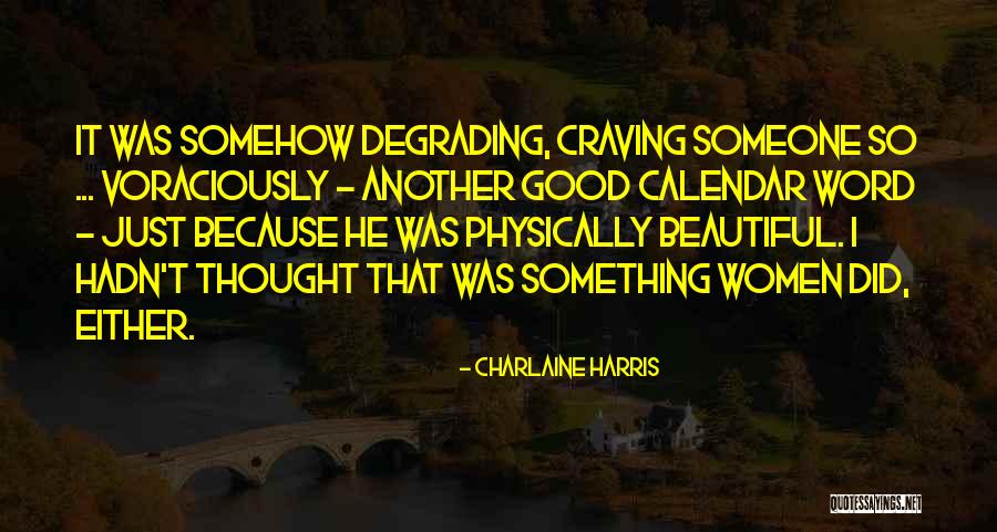 Insan Ki Ahmiyat Quotes By Charlaine Harris Insan Ki Ahmiyat Quotes By Charlaine Harris