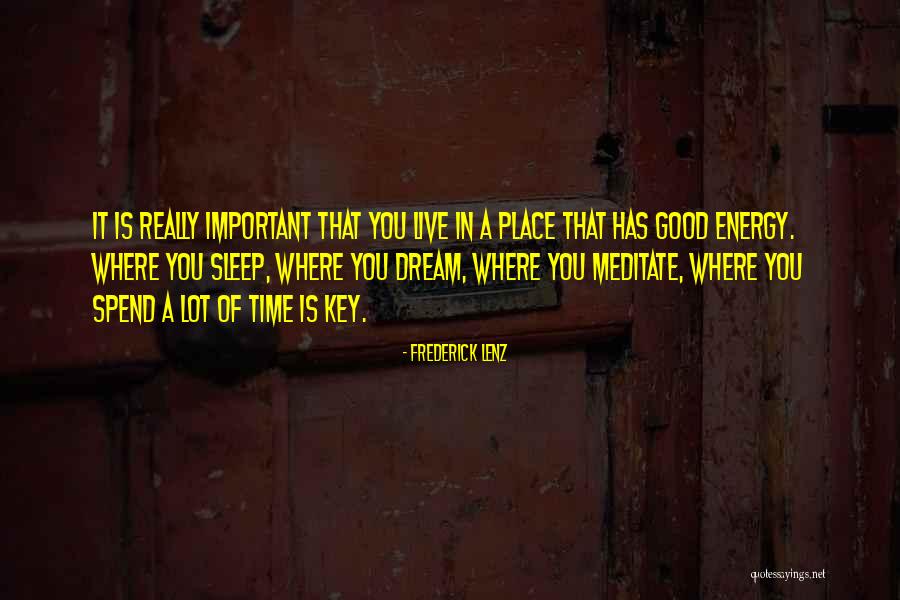 Insan Quotes By Frederick Lenz Insan Quotes By Frederick Lenz