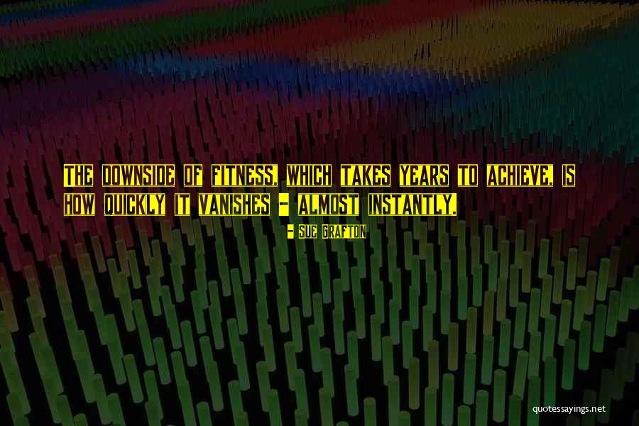 Insane Asylums In California Quotes By Sue Grafton Insane Asylums In California Quotes By Sue Grafton