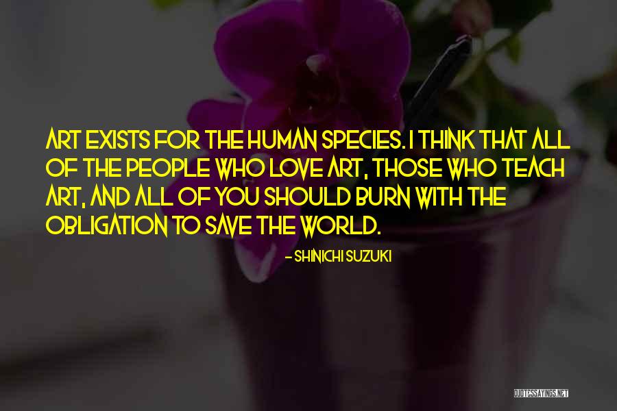 Insane Peoples Quotes By Shinichi Suzuki Insane Peoples Quotes By Shinichi Suzuki