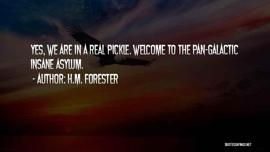 Insane Quotes By H.M. Forester