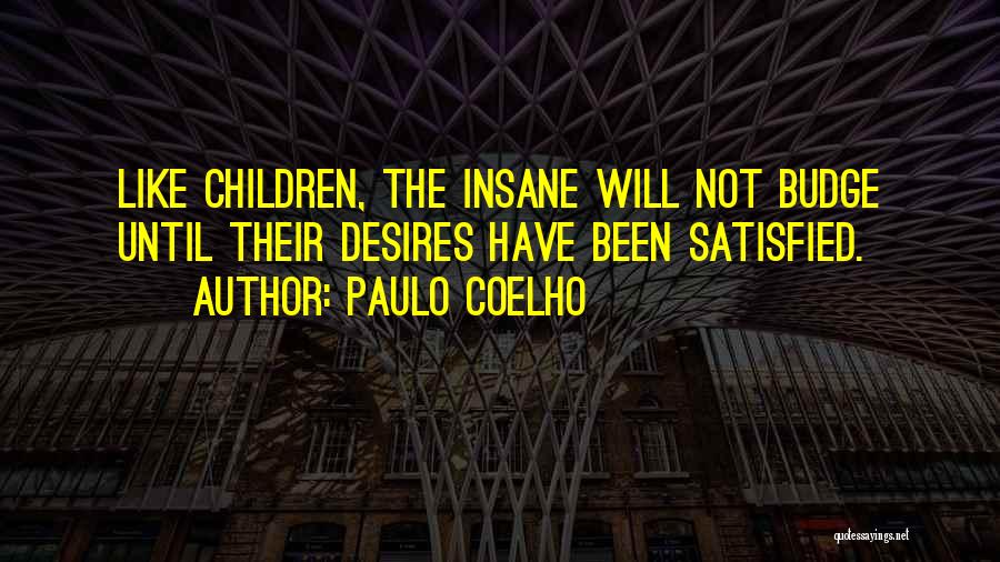 Insane Quotes By Paulo Coelho