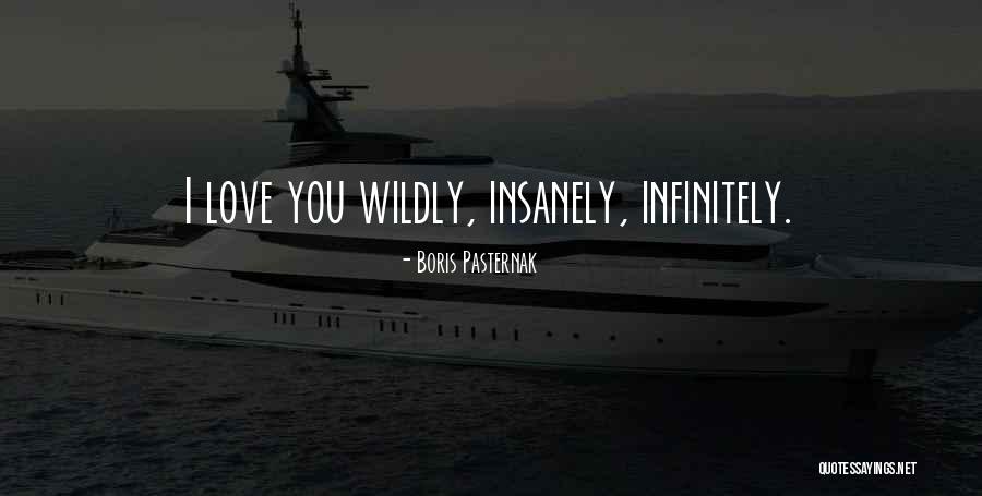 Insanely In Love Quotes By Boris Pasternak