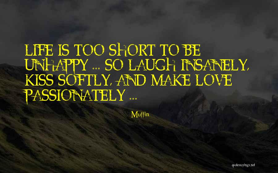 Insanely In Love Quotes By Muffin Insanely In Love Quotes By Muffin