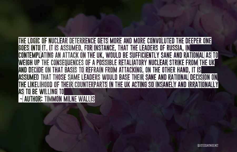 Insanely Sane Quotes By Timmon Milne Wallis