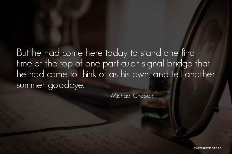 Insania Dota Quotes By Michael Chabon Insania Dota Quotes By Michael Chabon