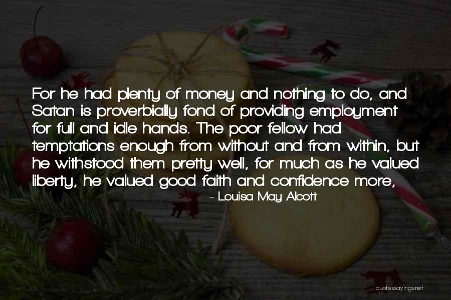 Insanidade Mental Quotes By Louisa May Alcott Insanidade Mental Quotes By Louisa May Alcott