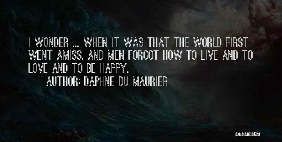 Insanities Of Henry Quotes By Daphne Du Maurier